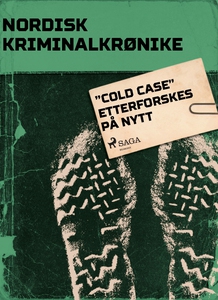 ”Cold Case” etterforskes på nytt (ebok) av Di