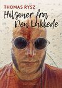 HILSENER FRA DEN LUKKEDE (e-bog) af T