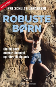Robuste børn (lydbog) af Per Schultz