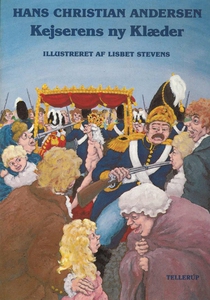 H. C. Andersen: Kejserens ny Klæder (