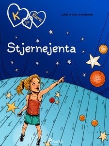 K for Klara 10 - Stjernejenta (ebok) av Line