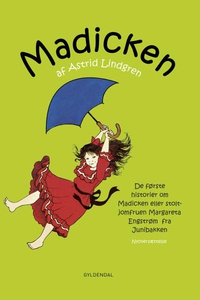 Madicken. De første historier om Madi