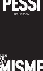 Pessimisme (e-bog) af Per Jepsen