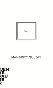 Sorg (e-bog) af Mai-Britt Guldin