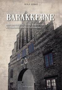 Barakkerne (e-bog) af Rolf Erbst