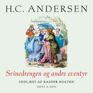 Svinedrengen og andre eventyr, indlæs