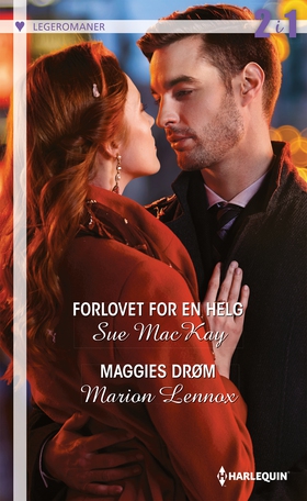 Forlovet for en helg / Maggies drøm (ebok) av Marion Lennox