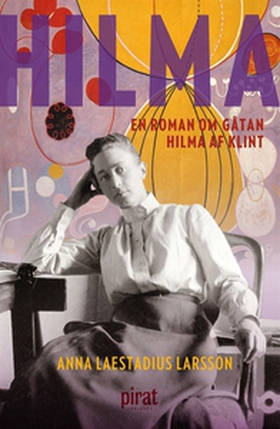 Hilma – en roman om gåtan Hilma af Klint (e-bok