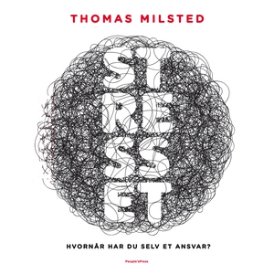 Stresset (lydbog) af Thomas Milsted