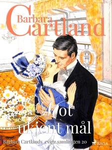 Mot ukjent mål (ebok) av Barbara Cartland