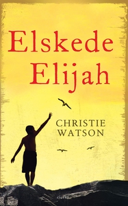 Elskede Elijah (e-bog) af Christie Wa