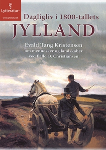 Dagligliv i 1800-tallets Jylland (lyd