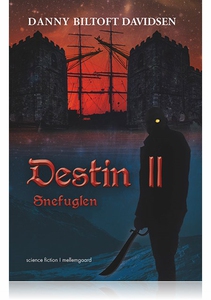 DESTIN II - SNEFUGLEN (e-bog) af Dann