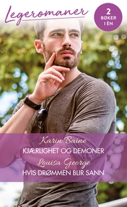 Kjærlighet og demoner / Hvis drømmen blir san