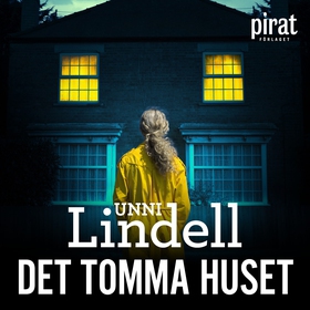 Det tomma huset (ljudbok) av Unni Lindell
