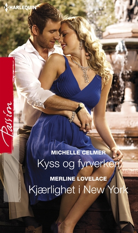 Kyss og fyrverkeri / Kjærlighet i New York (ebok) av Merline Lovelace