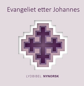 Evangeliet etter Johannes - Bibelen 2011 - nynorsk utgåve. Produsert av:  Kristent Arbeid Blant Blinde og svaksynte. (lydbok) av Ukjent Ukjent