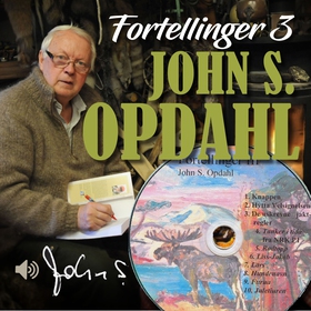 Fortellinger 3 (lydbok) av John Sivert Opdahl