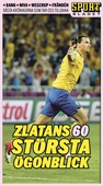 Zlatans 60 största ögonblick