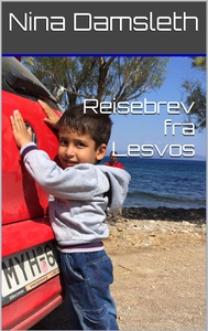 Reisebrev fra Lesvos (ebok) av Nina Damsleth