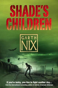 Shade's Children (ebok) av Garth Nix