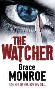 The Watcher (ebok) av Grace Monroe