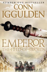 The Field of Swords (ebok) av Conn Iggulden