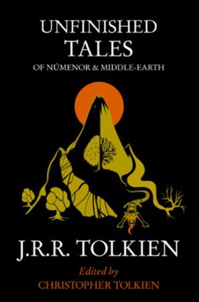 Unfinished Tales (ebok) av J. R. R. Tolkien