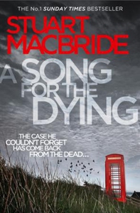 A Song for the Dying (ebok) av Stuart MacBrid