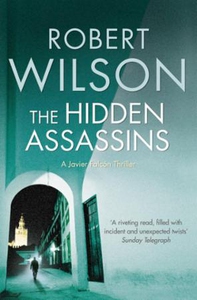 The Hidden Assassins (ebok) av Robert Wilson