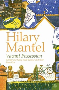 Vacant Possession (ebok) av Hilary Mantel