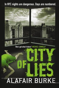 City of lies (ebok) av Alafair Burke