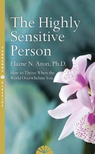 The Highly Sensitive Person (ebok) av Elaine
