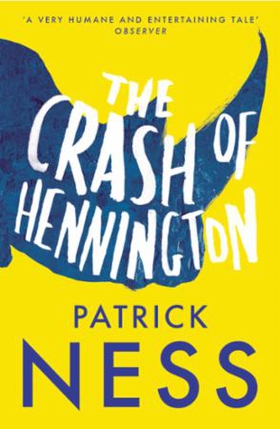 The Crash of Hennington (ebok) av Patrick Nes