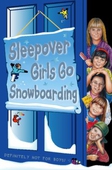 Sleepover Girls Go Snowboarding