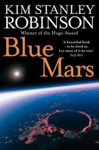 Blue Mars (ebok) av Kim Stanley Robinson