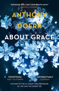 About Grace (ebok) av Anthony Doerr