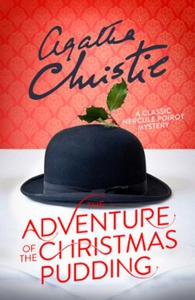 The Adventure of the Christmas Pudding (ebok)