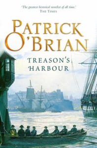 Treason's Harbour (ebok) av Patrick O'Brian