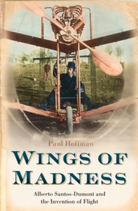 Wings of Madness (ebok) av Paul Hoffman