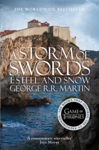 A Storm of Swords: Part 1 Steel and Snow (ebo