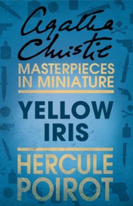 Yellow Iris (ebok) av Agatha Christie