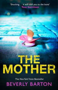 The Mother (ebok) av Beverly Barton