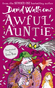Awful Auntie (ebok) av David Walliams