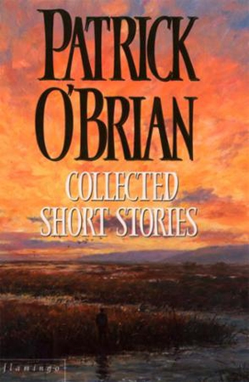 Collected Short Stories (ebok) av Patrick O'B