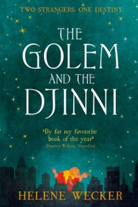 The Golem and the Djinni (ebok) av Helene Wec
