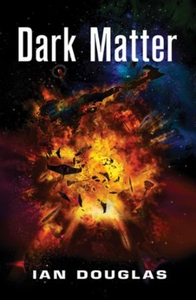 Dark Matter (ebok) av Ian Douglas