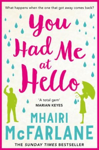 You Had Me At Hello (ebok) av Mhairi McFarlan