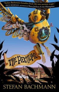 The Peculiar (ebok) av Stefan Bachmann