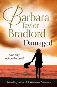 Damaged (ebok) av Barbara Taylor Bradford